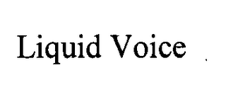 LIQUID VOICE