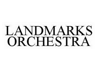 LANDMARKS ORCHESTRA