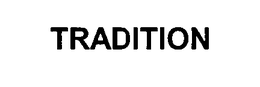 TRADITION