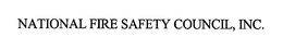 NATIONAL FIRE SAFETY COUNCIL, INC.