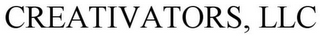 CREATIVATORS, LLC