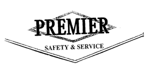 PREMIER SAFETY & SERVICE