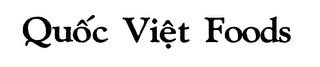 QUOC VIET FOODS
