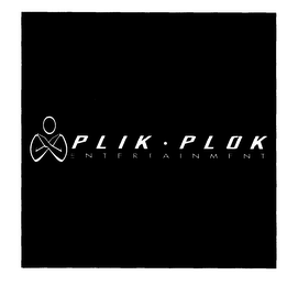 PLIK PLOK ENTERTAINMENT