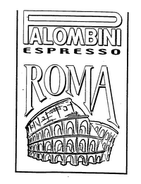 PALOMBINI ESPRESSO ROMA