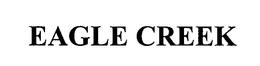 EAGLE CREEK