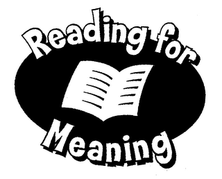 READING FOR MEANING