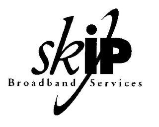 SKIP BROADBAND SERVICES