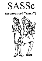 SASSE (PRONOUNCED "SASSY")