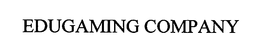 EDUGAMING COMPANY