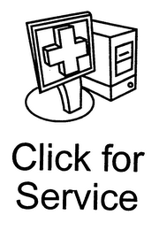 CLICK FOR SERVICE