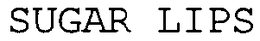 SUGAR LIPS
