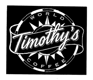 TIMOTHY'S WORLD COFFEE