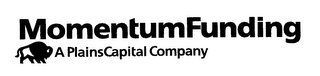 MOMENTUMFUNDING A PLAINSCAPITAL COMPANY
