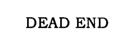 DEAD END