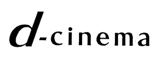 D-CINEMA