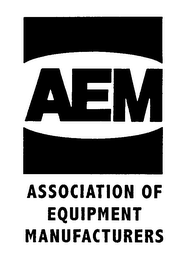 AEM ASSOCIATION OF EQUIPMENT MANUFACTURERS