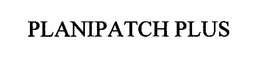 PLANIPATCH PLUS