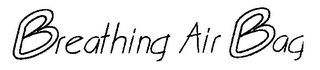 BREATHING AIR BAG