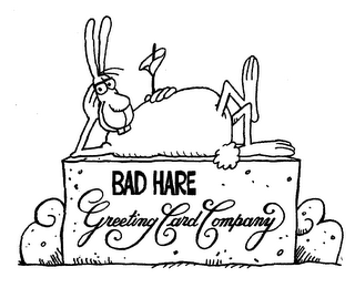 BAD HARE GREETING CARD COMPANY