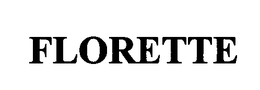 FLORETTE