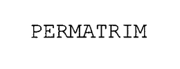 PERMATRIM
