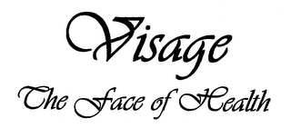 VISAGE THE FACE OF HEALTH