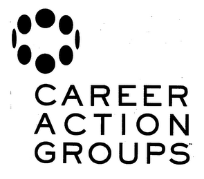 CAREER ACTION GROUPS