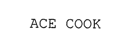 ACE COOK