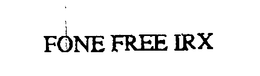 FONE FREE IRX