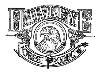 HAWKEYE FOREST PRODUCTS THE "HAWKEYE" BRAND