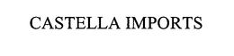 CASTELLA IMPORTS, INC.