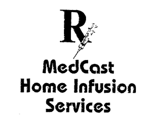 RX MEDCAST HOME INFUSION SERVICES