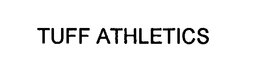 TUFF ATHLETICS