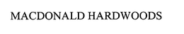 MACDONALD HARDWOODS