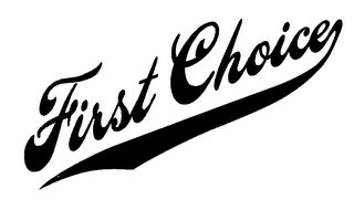 FIRST CHOICE