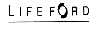 LIFE FORD