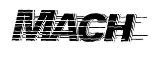 MACH