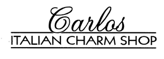 CARLOS ITALIAN CHARM SHOP