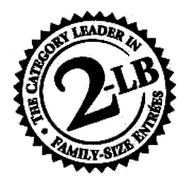 THE CATEGORY LEADER IN 2-LB FAMILY-SIZE ENTREES