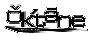 OKTANE PERFORMANCE PRODUCTS