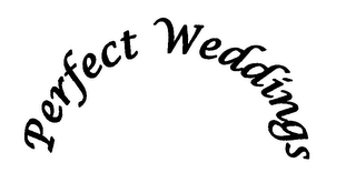 PERFECT WEDDINGS