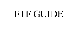 ETF GUIDE