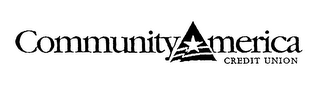 COMMUNITY AMERICA CREDIT UNION