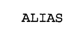 ALIAS