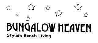 BUNGALOW HEAVEN, STYLISH BEACH LIVING