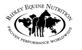 RIDLEY EQUINE NUTRITION PROVEN PERFORMANCE WORLDWIDE