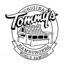 TOMMY'S ORIGINAL WORLD FAMOUS HAMBURGERS