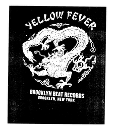 YELLOW FEVER BROOKLYN BEAT REORDS BROOKLYN, NEW YORK