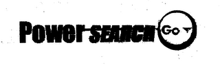 POWER SEARCH GO